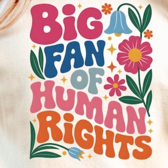 Big Fan Of Human Rights Floral Shirt, Unisex Graphics Tee - Picture 2 of 3